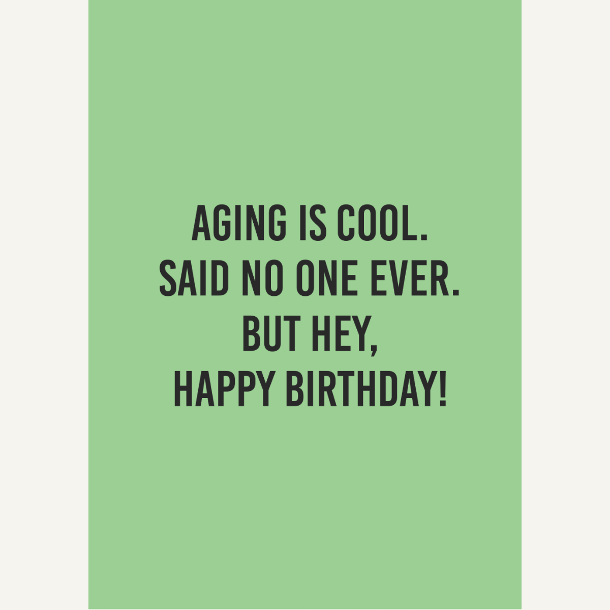 Aging Is Cool Birthday Card