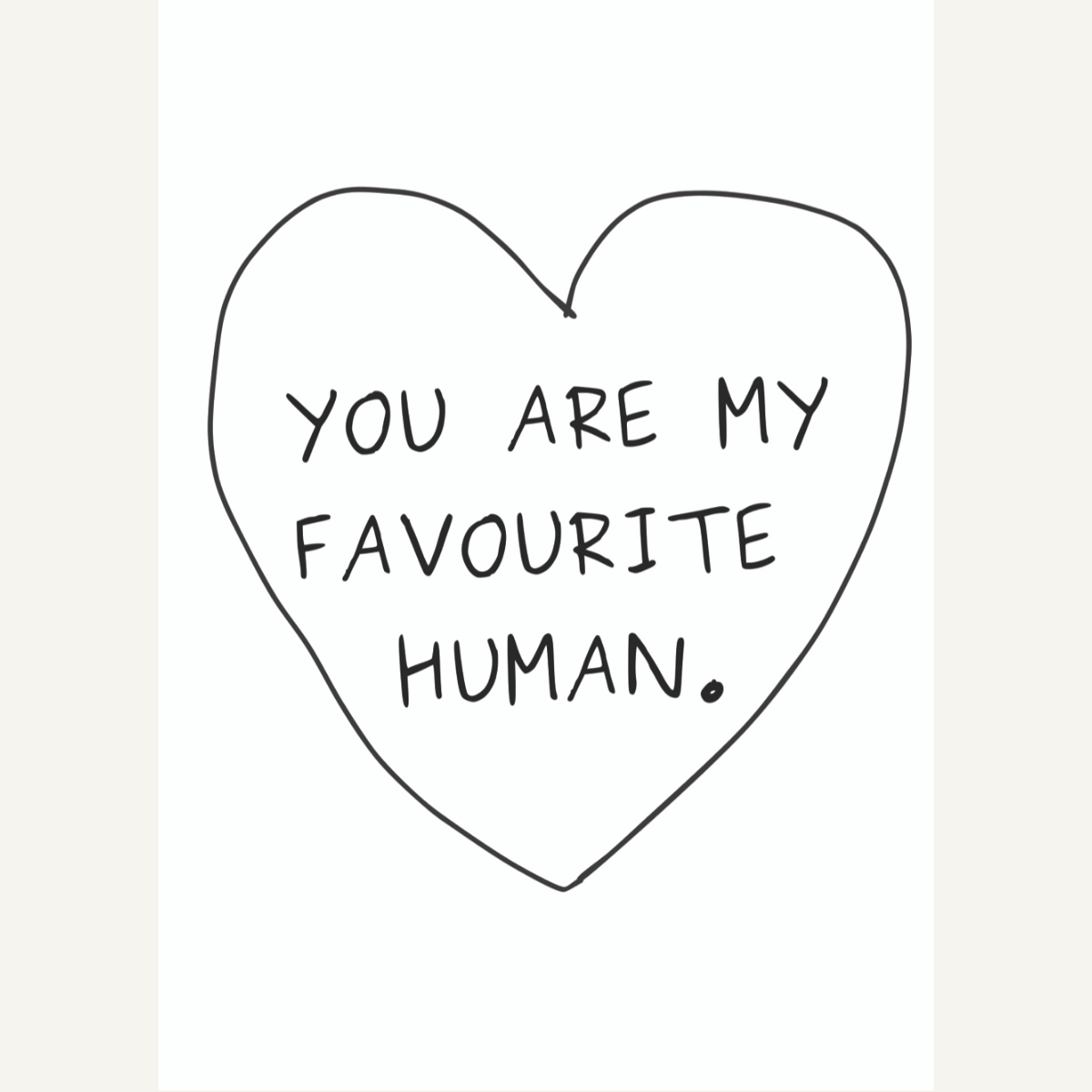 Favourite Human Card