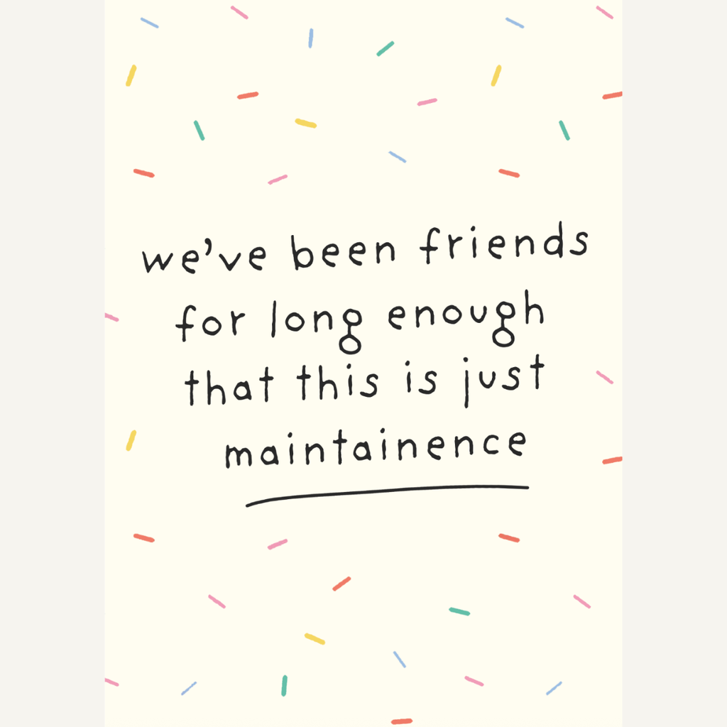Friends Long Enough Card