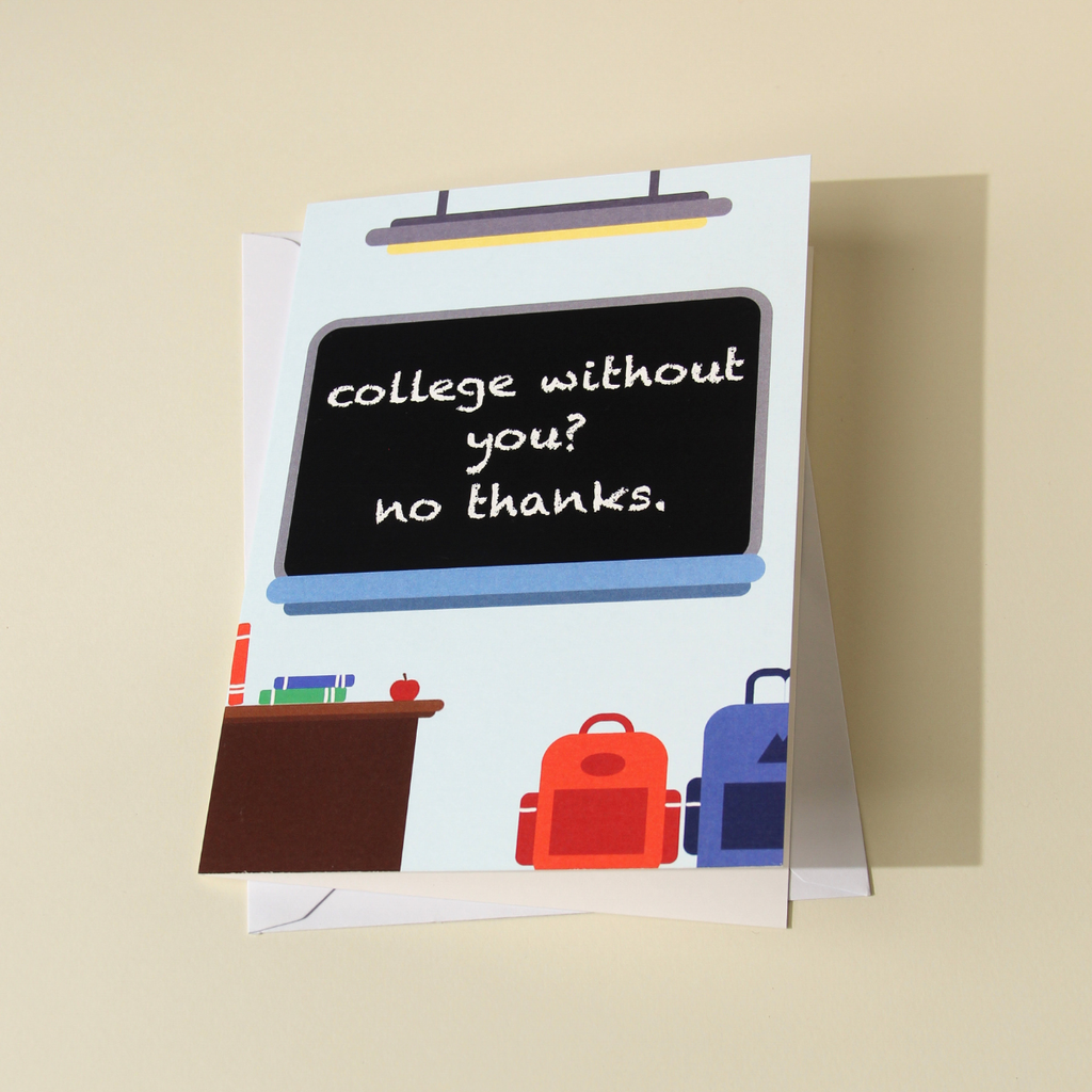 College Without You Card