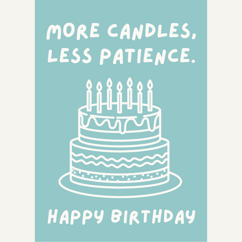 Less Patience Card