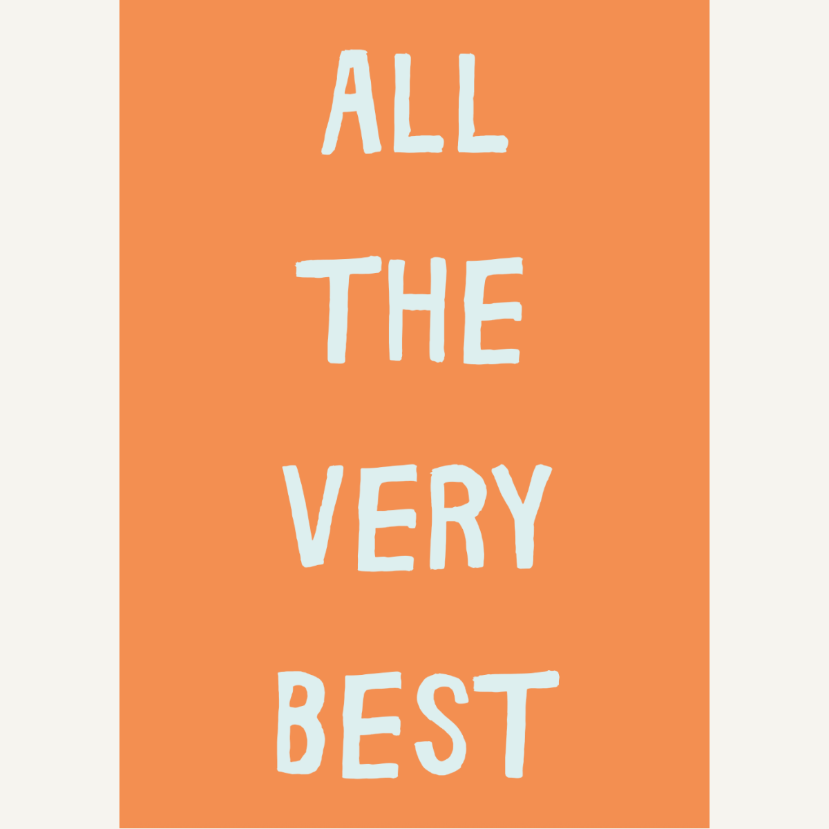 All The Very Best Card