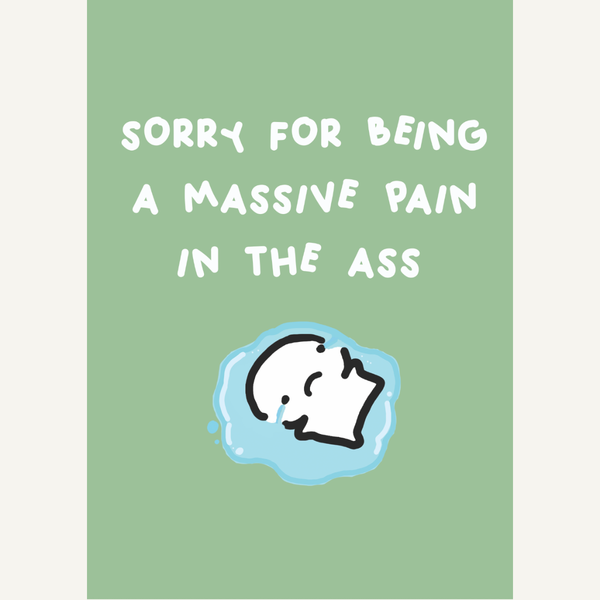 Pain In The Ass Card