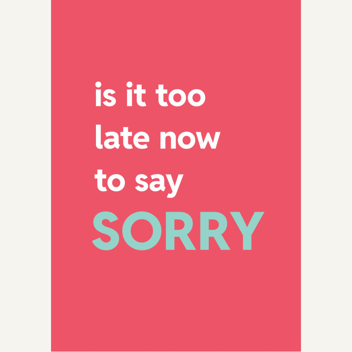Too Late Now Card