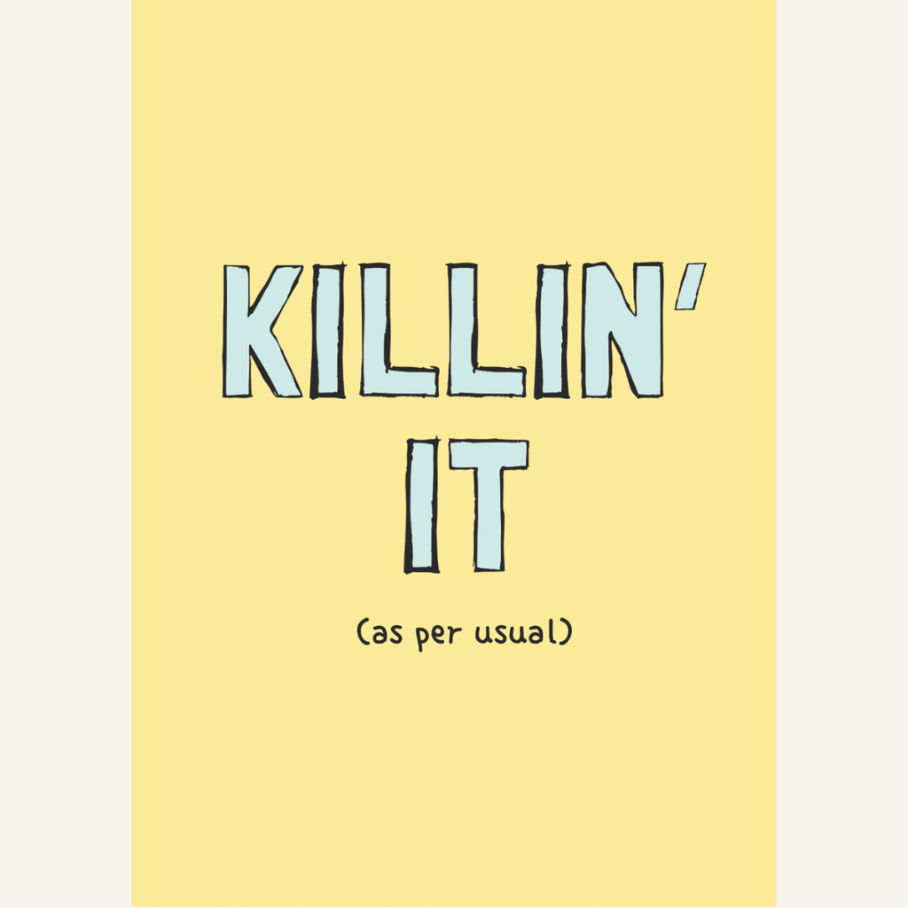 Killin It Card
