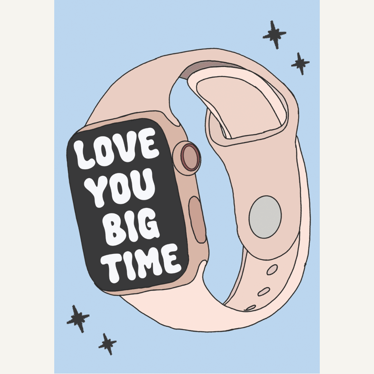 Love You Big Time Card