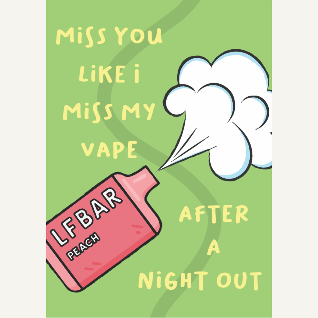 Miss You Vape Card