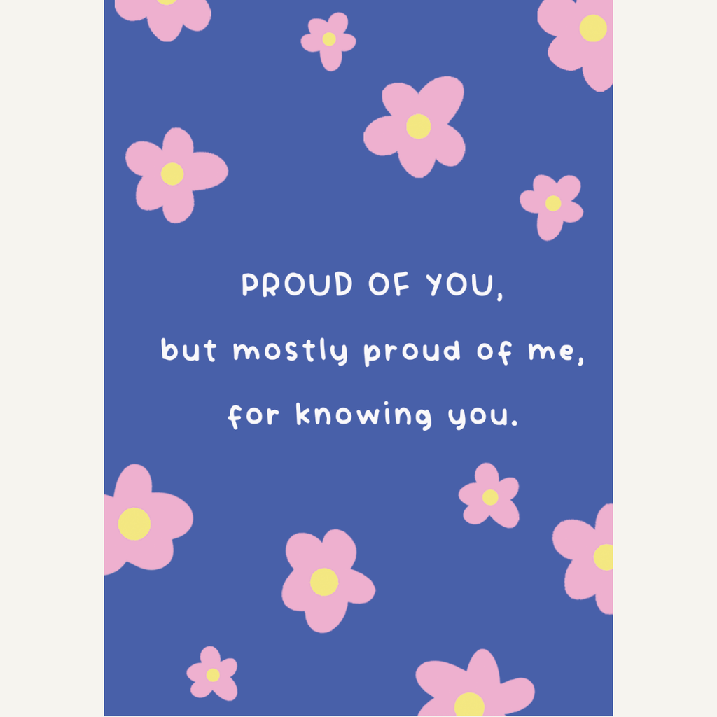 Proud of You Card