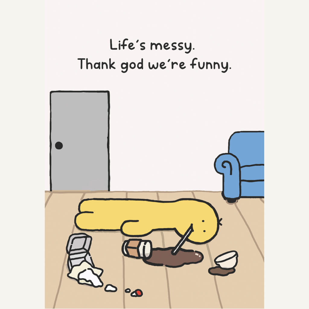 Life's Messy Card
