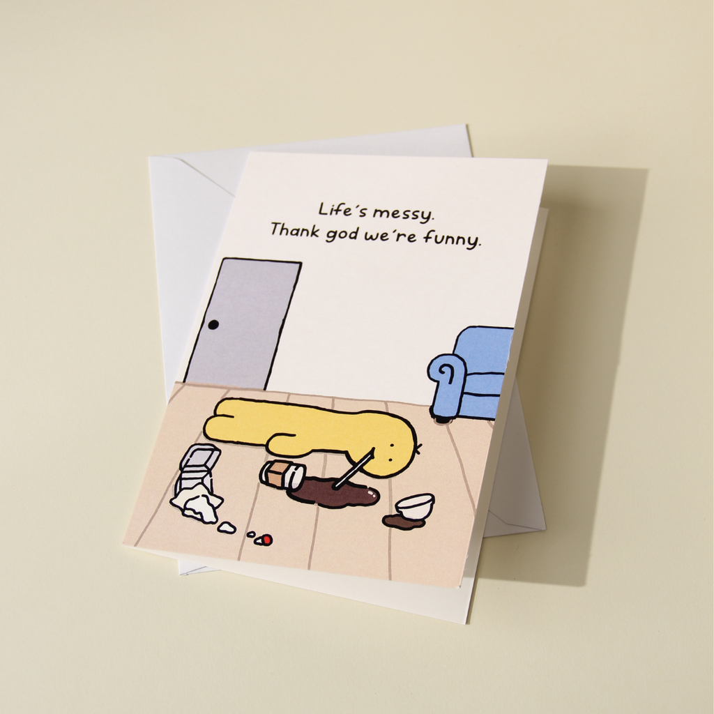 Life's Messy Card