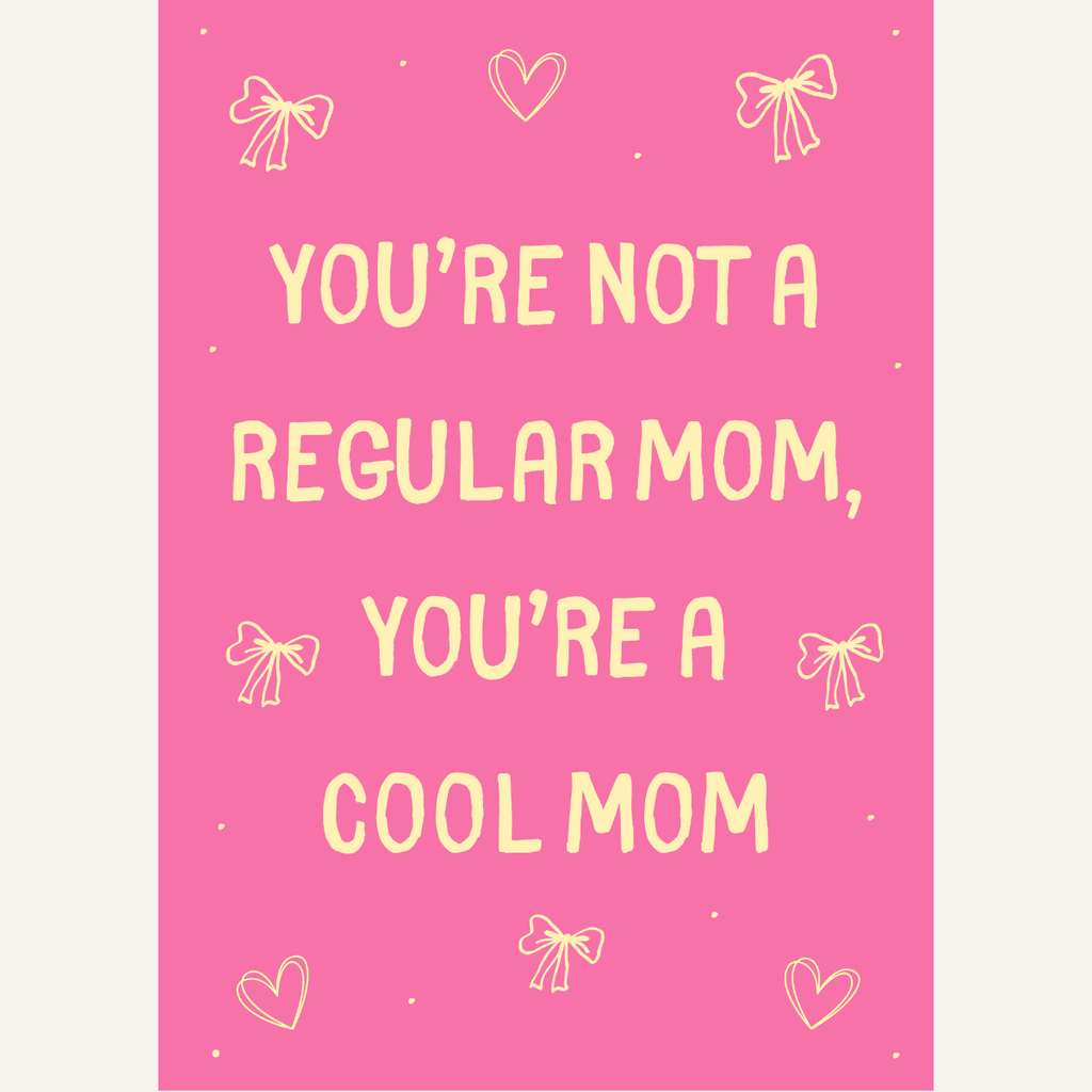 Cool Mom Card