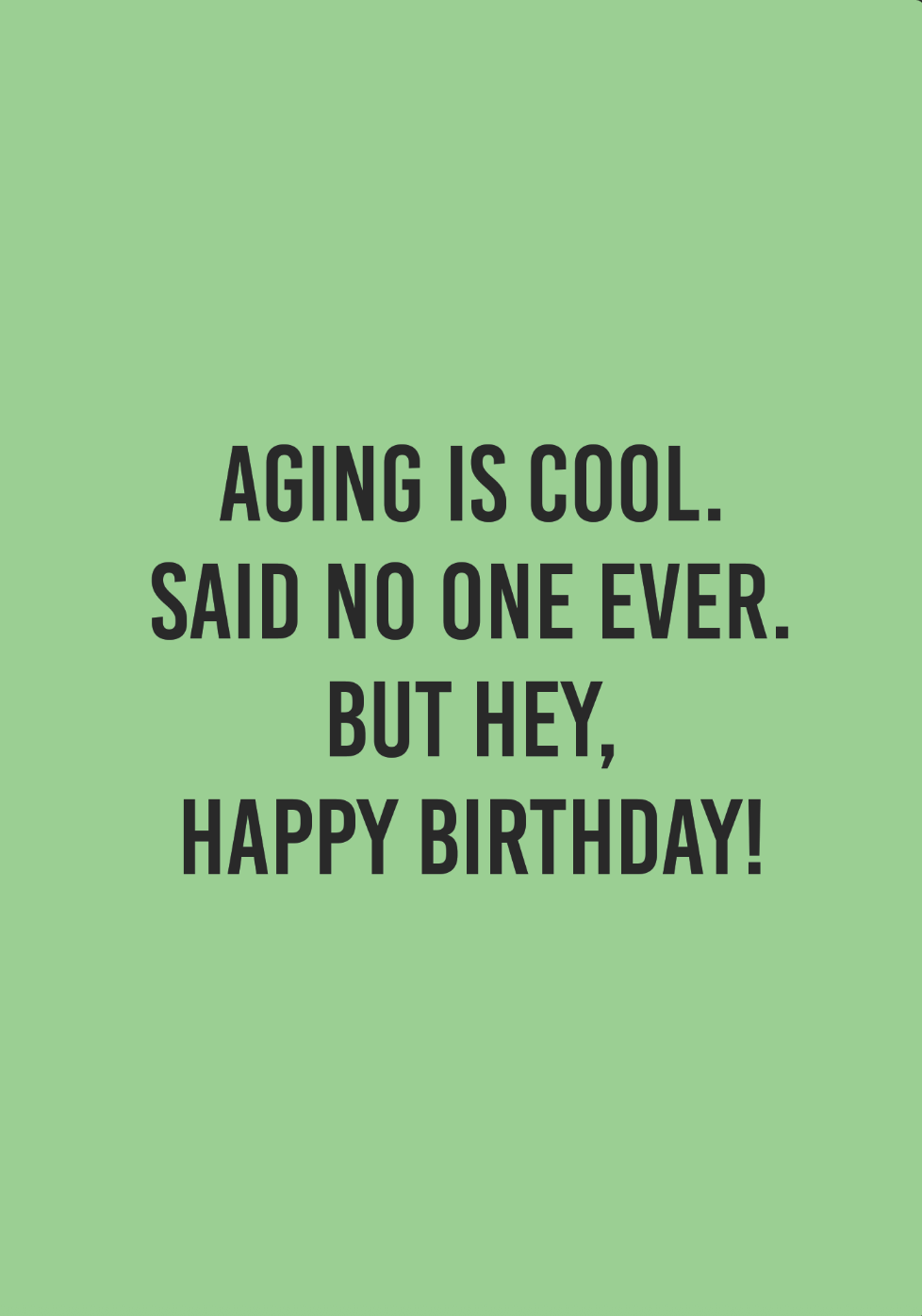 Aging Is Cool Birthday Card