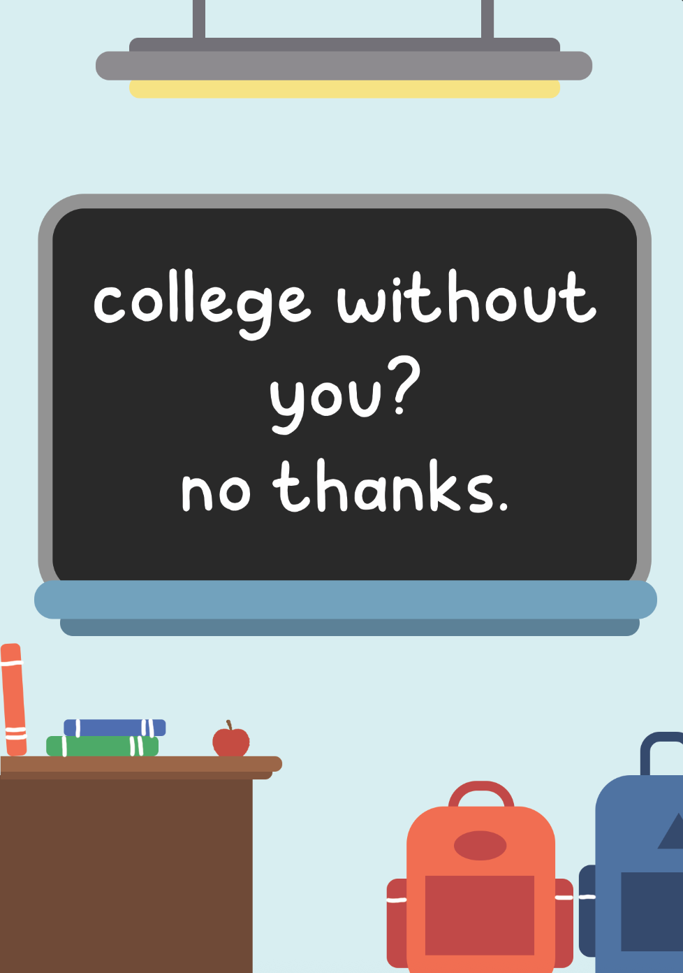 College Without You Card